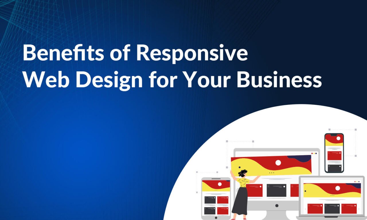 The Benefits of Responsive Web Design